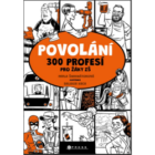 Povolání – 300 profesí pro žáky ZŠ